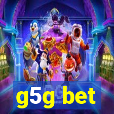 g5g bet